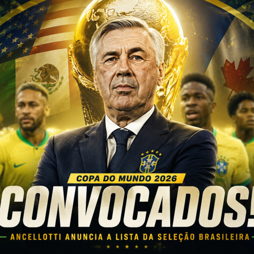 Ancelotti divulga convocação da Seleção Brasileira para a Copa do Mundo de 2026