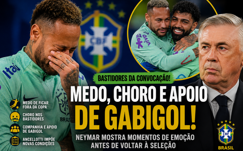 Neymar emociona bastidores da convocação da Seleção: medo, choro e apoio de Gabigol marcam retorno do craque